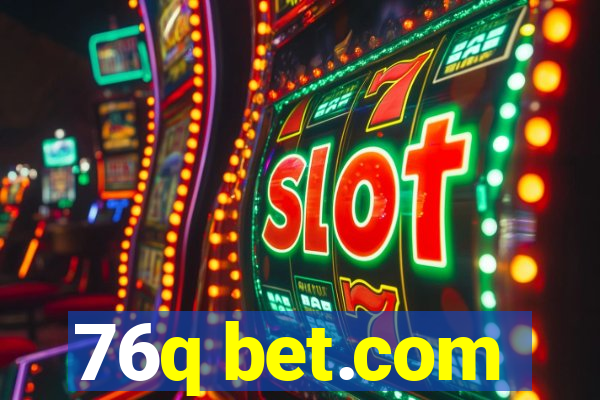 76q bet.com